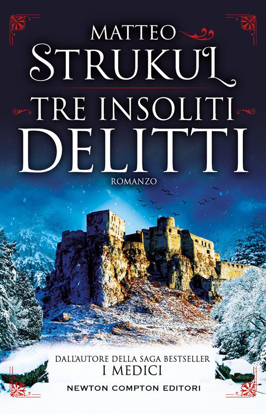 Tre insoliti delitti - Matteo Strukul - copertina