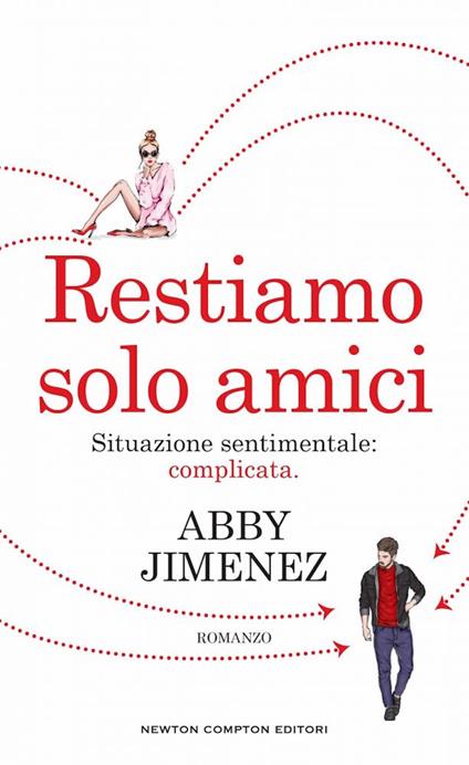 Restiamo solo amici - Abby Jimenez - copertina