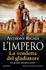 La vendetta del gladiatore. L'impero