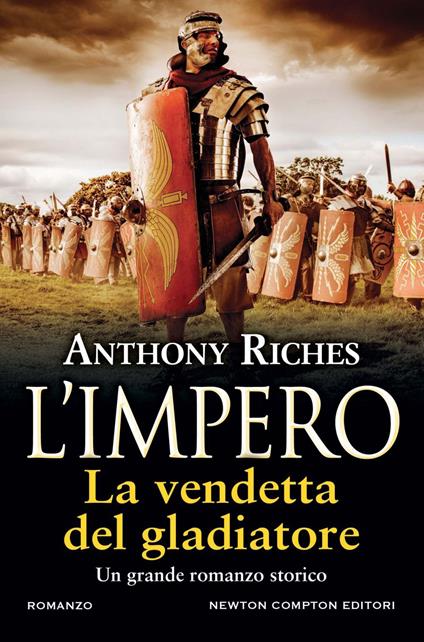 La vendetta del gladiatore. L'impero - Anthony Riches - ebook