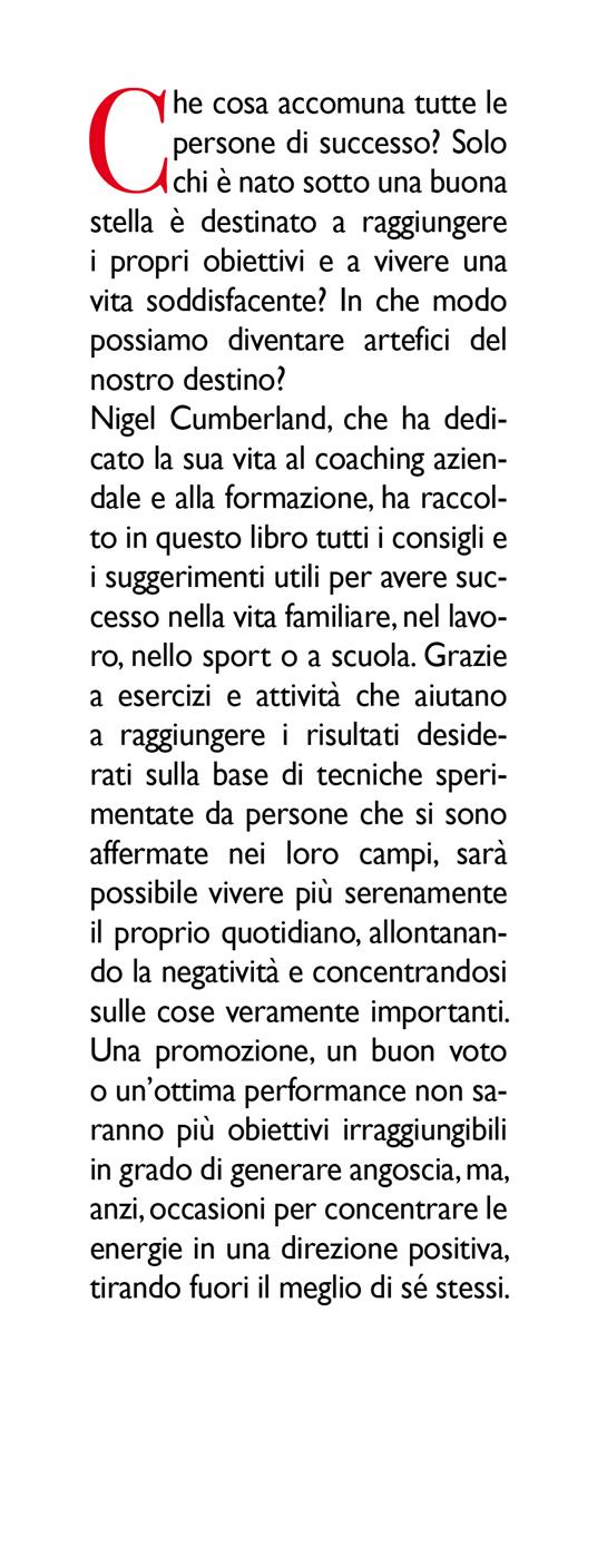 100 cose da fare per essere una persona di successo. Suggerimenti pratici per raggiungere la soddisfazione nel lavoro e nella vita - Nigel Cumberland - 2