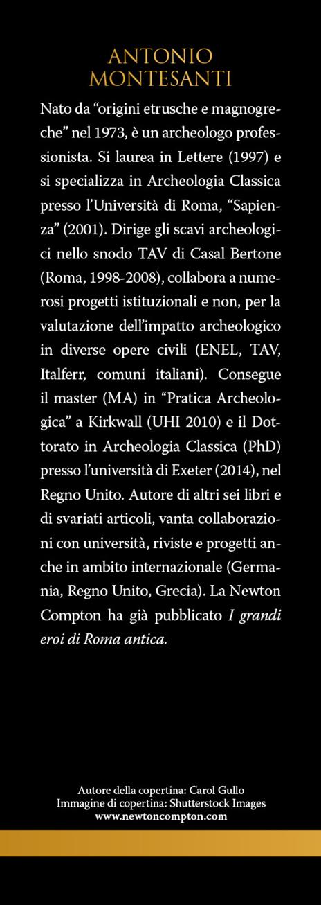 I grandi eroi dell'antica Grecia. Da Achille ad Aiace, da Minosse ad Atalanta: le figure epiche e mitiche della cultura ellenica - Antonio Montesanti - 3