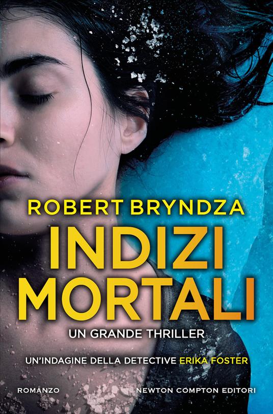 Indizi mortali - Robert Bryndza - copertina
