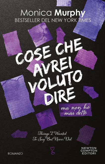 Cose che avrei voluto dire ma non ho mai detto - Monica Murphy,Marta Mazzocchi - ebook