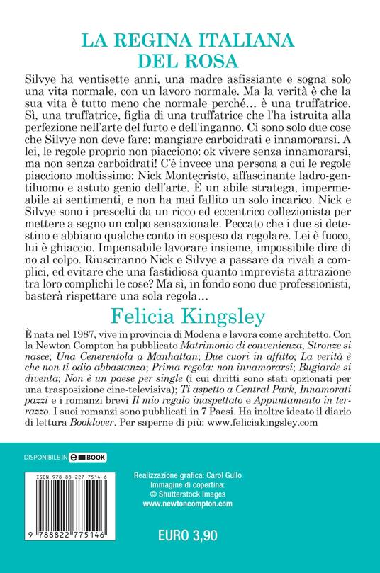 Prima regola: non innamorarsi - Felicia Kingsley - Libro - Newton Compton  Editori - King