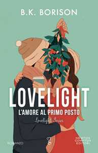 L'amore al primo posto. Lovelight