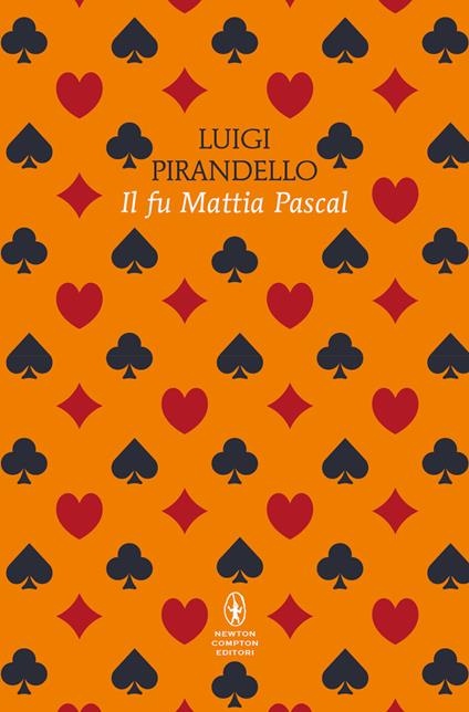 Il fu Mattia Pascal. Ediz. integrale - Luigi Pirandello - copertina