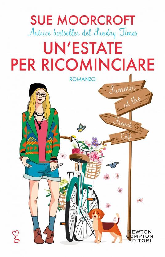 Un' estate per ricominciare. Summer at the French Café - Sue Moorcroft,Leonarda Grazioso,Matilde Piccinini - ebook