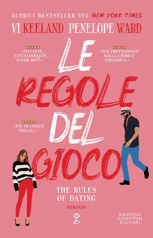 Le regole del gioco. The rules of dating - Vi Keeland,Penelope Ward - copertina