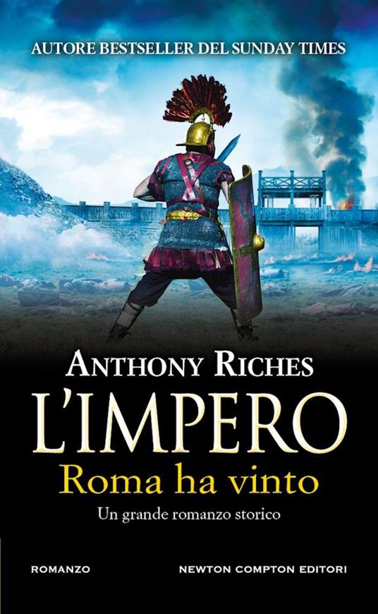 Roma ha vinto. L'impero - Anthony Riches - copertina