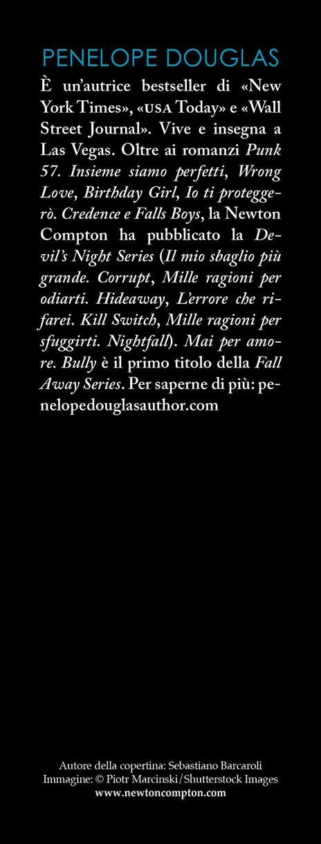 Mai per amore. Bully. The Fall Away Series - Penelope Douglas - 4