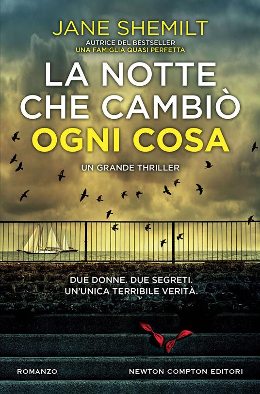 La notte che cambiò ogni cosa - Jane Shemilt - copertina