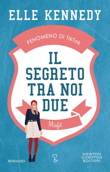 Il segreto tra noi due. Misfit - Elle Kennedy - copertina