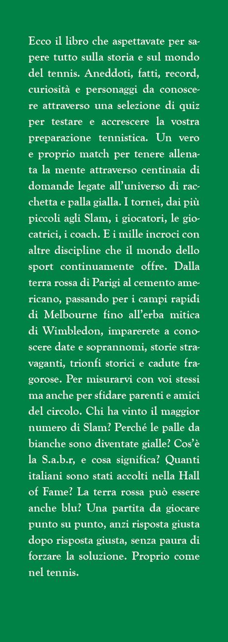 Il grande libro dei quiz sul tennis. 300 domande e risposte - Matteo Renzoni - 2