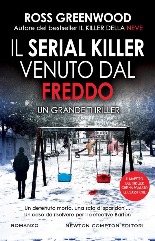 Il serial killer venuto dal freddo - Ross Greenwood,Laura Miccoli - ebook