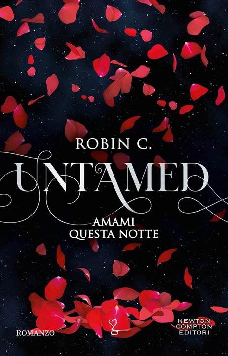 Amami questa notte. Untamed - Robin C. - copertina