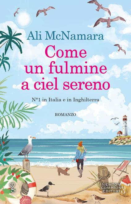 Come un fulmine a ciel sereno - Ali McNamara,Mariacristina Cesa - ebook