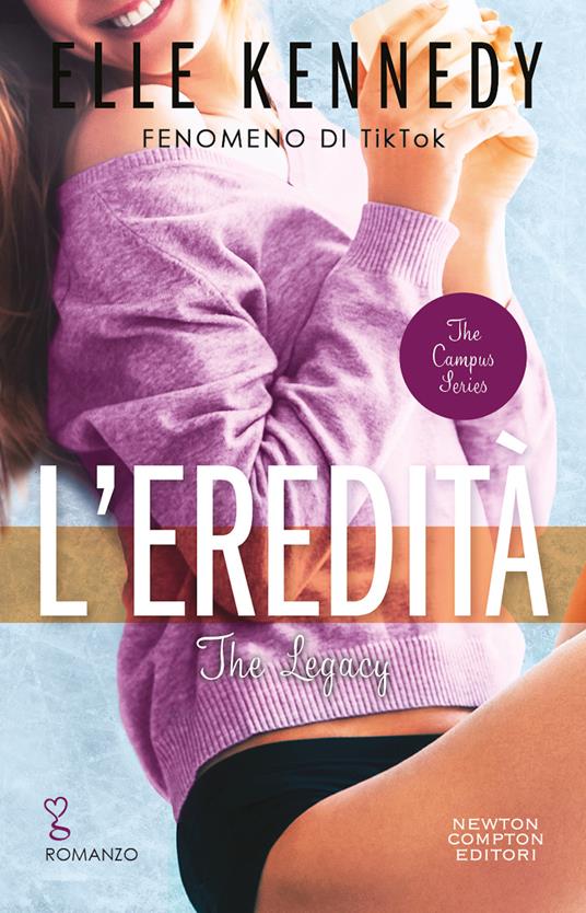 L'eredità. The legacy - Elle Kennedy - copertina