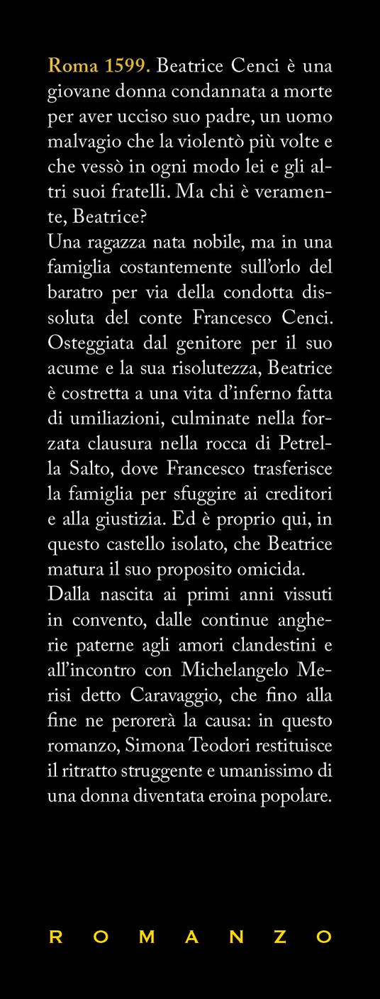 La cospirazione dei Cenci. Soprusi, violenze, intrighi e segreti - Simona Teodori - 2