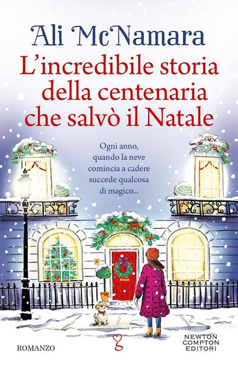 L'incredibile storia della centenaria che salvò il Natale - Ali McNamara - copertina