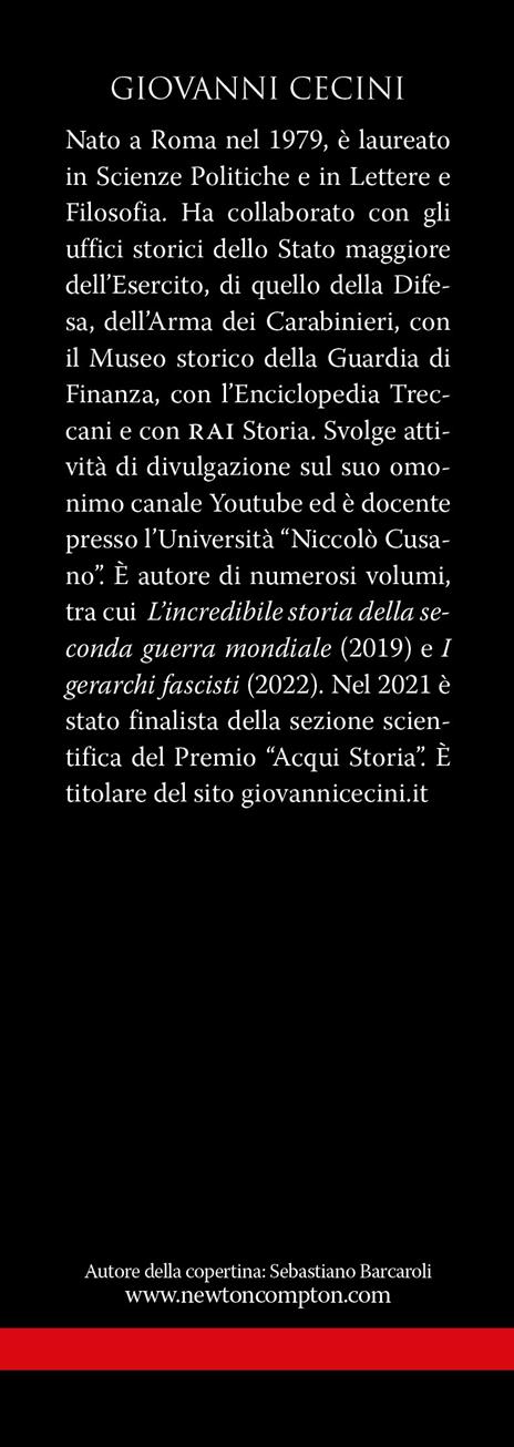 I generali di Mussolini. Da Pietro Badoglio a Rodolfo Graziani, da Mario Roatta a Ugo Cavallero: la storia mai raccontata dei condottieri del regime - Giovanni Cecini - 3