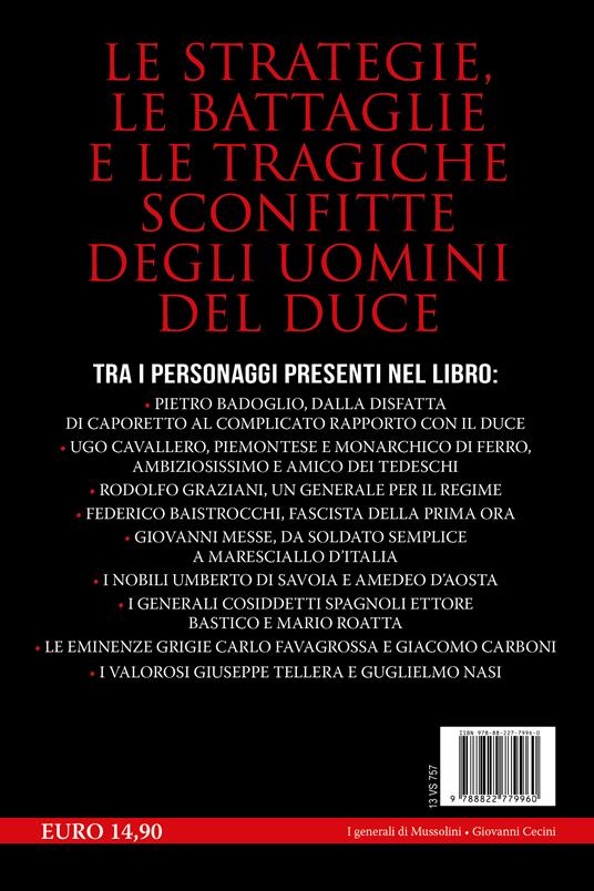 I generali di Mussolini. Da Pietro Badoglio a Rodolfo Graziani, da Mario  Roatta a Ugo Cavallero: la storia mai raccontata dei condottieri del regime  - Cecini, Giovanni - Ebook - EPUB2 con DRMFREE