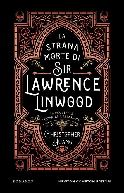 La strana morte di Sir Lawrence Linwood - Christopher Huang,Enrico Bucci - ebook