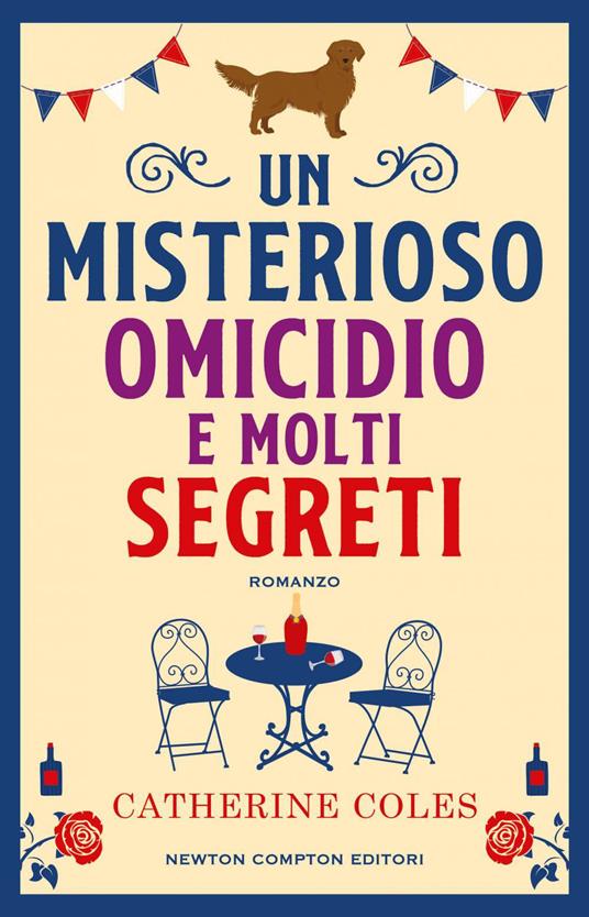 Un misterioso omicidio e molti segreti - Catherine Coles,Marta Lanfranco - ebook