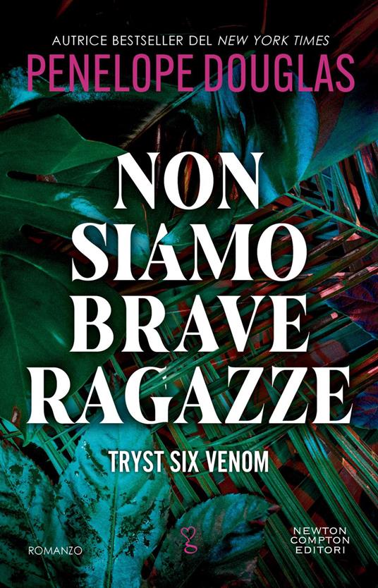 Non siamo brave ragazze - Penelope Douglas,Alice Benassi - ebook