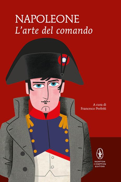 L'arte del comando - Napoleone Bonaparte - copertina