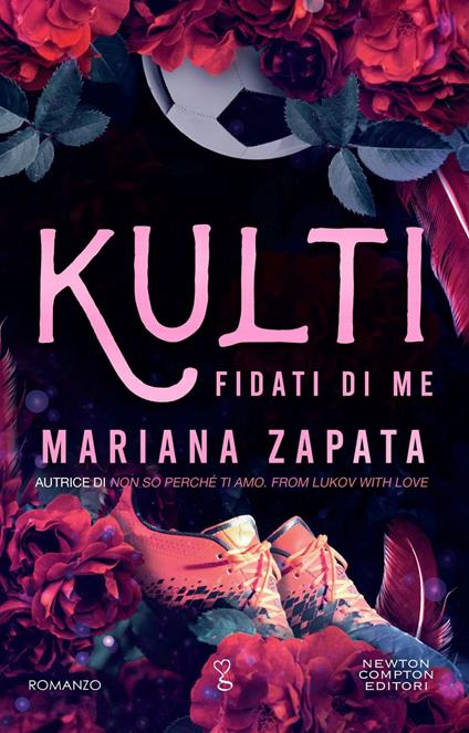 Fidati di me. Kulti - Mariana Zapata,Valentina Legnani,Valentina Lombardi - ebook