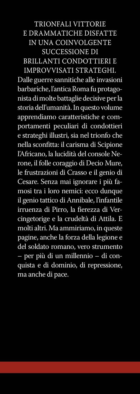 Le grandi battaglie di Roma antica. I combattimenti e gli scontri che hanno avuto per protagonista la Città Eterna - Andrea Frediani - 2