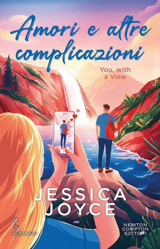 Amori e altre complicazioni. You, with a view - Jessica Joyce - copertina