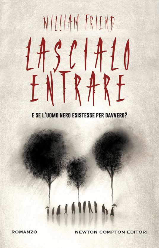 Lascialo entrare - William Friend,Fabio Bernabei - ebook