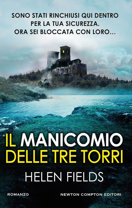 Il manicomio delle tre torri - Helen Fields - copertina