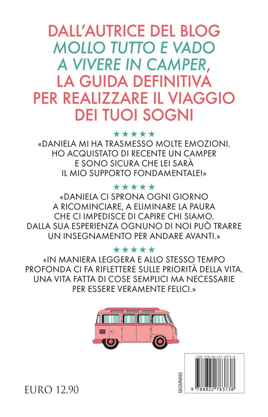 Una vita in camper. 101 consigli per girare il mondo risparmiando tempo, soldi e brutte sorprese - Daniela De Girolamo - 4