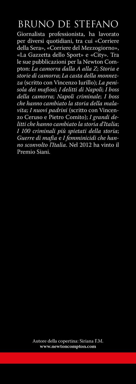 Le più potenti famiglie della camorra. La storia dei clan che hanno dominato la malavita italiana - Bruno De Stefano - 3