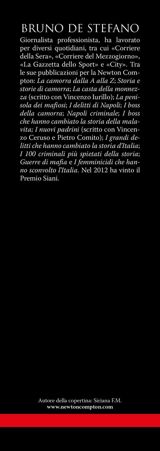 Le più potenti famiglie della camorra. La storia dei clan che hanno dominato la malavita italiana - Bruno De Stefano - 3