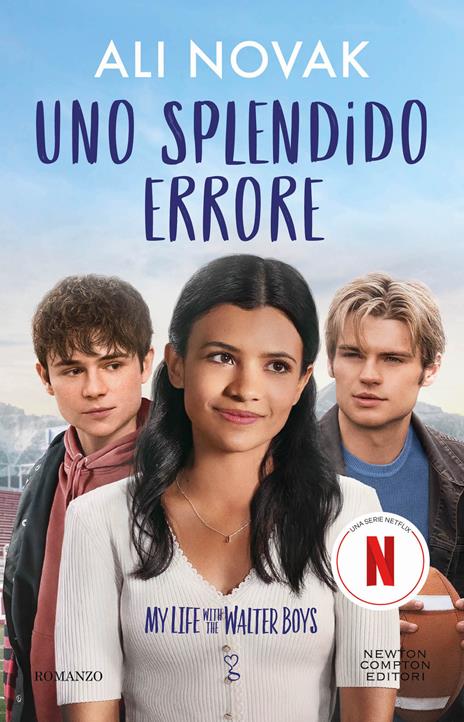 Uno splendido errore. My life with the Walter Boys - Ali Novak - copertina