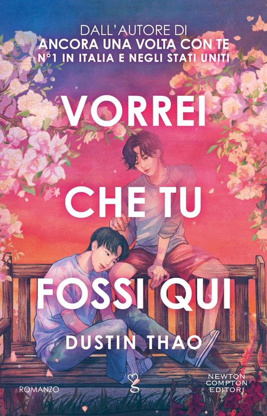 Vorrei che tu fossi qui - Dustin Thao,Amerigo Dercenno - ebook