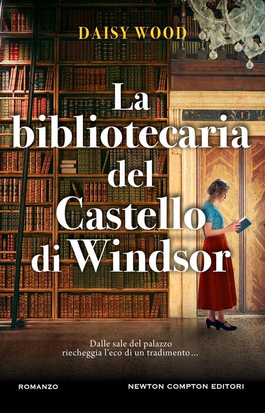 La bibliotecaria del Castello di Windsor - Daisy Wood - copertina