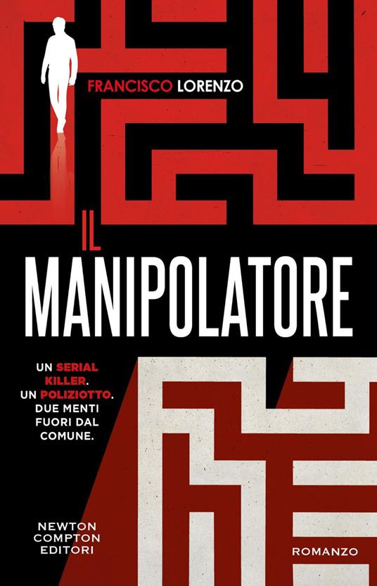 Il manipolatore - Francisco Lorenzo,Micol Cerato - ebook