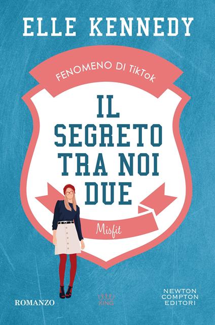 Il segreto tra noi due. Misfit - Elle Kennedy - copertina