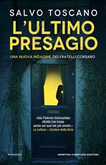 L'ultimo presagio. Una nuova indagine dei fratelli Corsaro