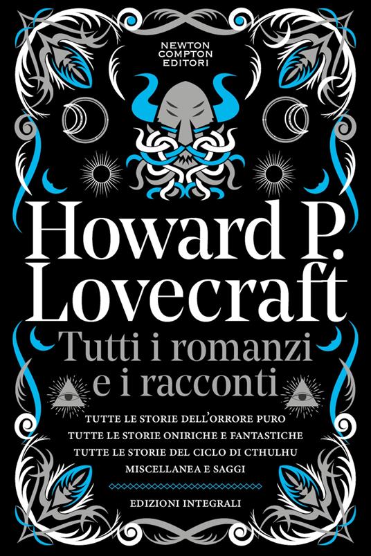 Tutti i romanzi e i racconti - Howard P. Lovecraft - copertina