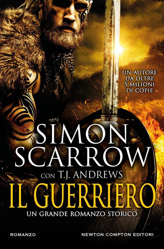 Il guerriero - T. J. Andrews,Simon Scarrow,Donatella Semproni - ebook