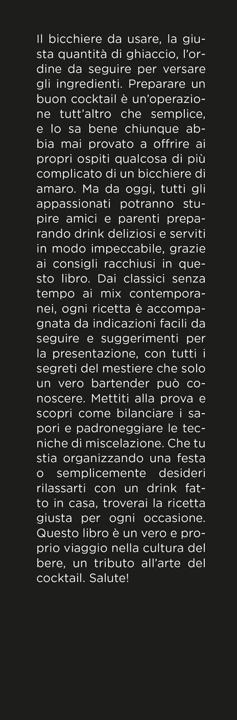 Il cocktail perfetto. L'arte di bere. Dalla A allo Spritz - Rocco De Angelis - 2