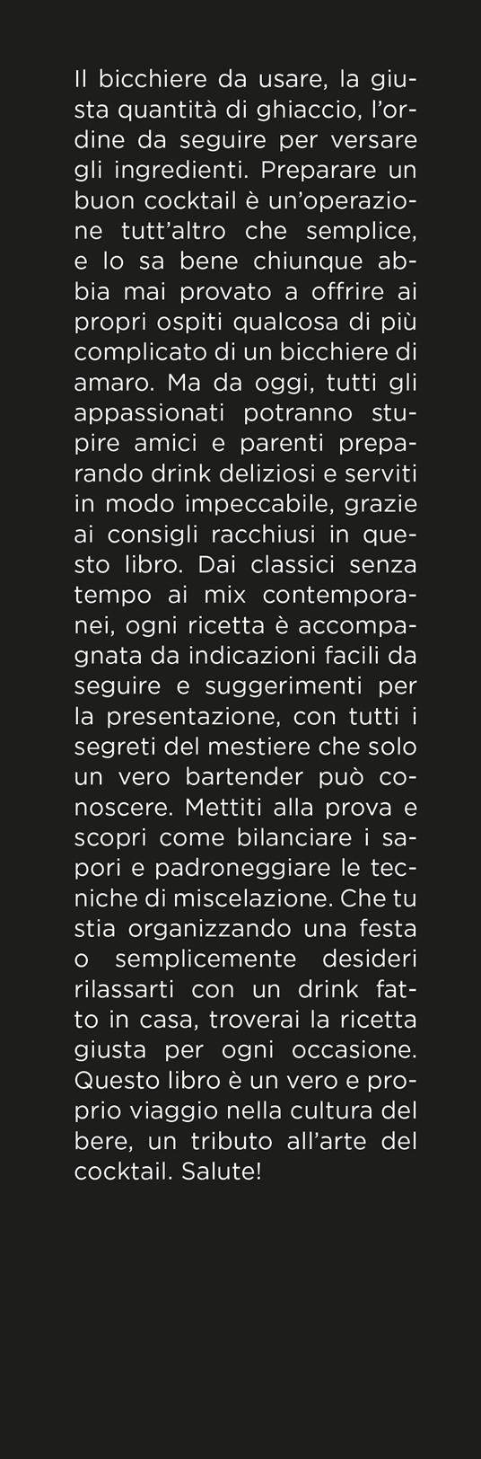 Il cocktail perfetto. L'arte di bere. Dalla A allo Spritz - Rocco De Angelis - 2