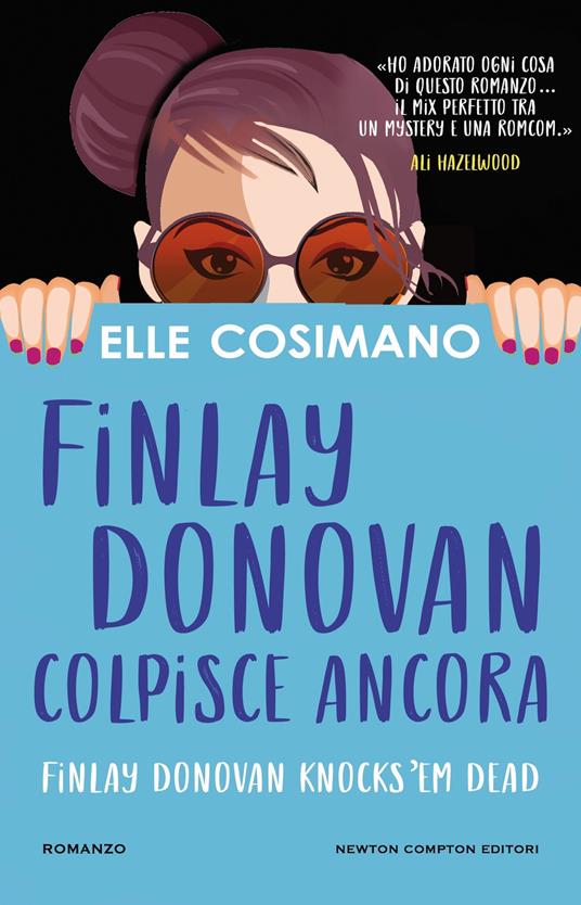 Finlay Donovan colpisce ancora - Elle Cosimano - copertina