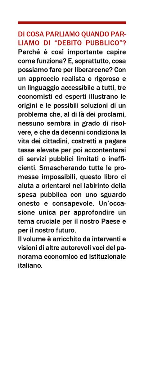 Nelle tasche degli italiani. Il debito pubblico spiegato bene. Come funziona, come liberarcene - Giorgio Di Giorgio,Guido Traficante,Alessandro Pandimiglio - 2